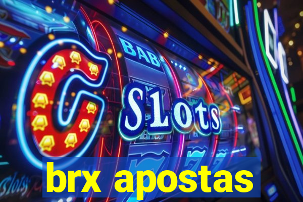 brx apostas